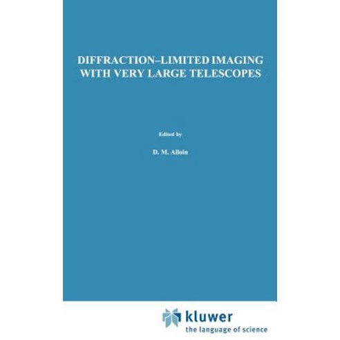 Diffraction-Limited Imaging with Very Large Telescopes Hardcover, Springer