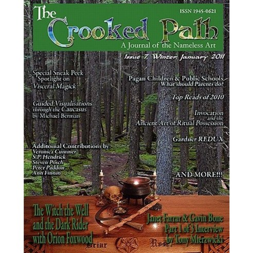 The Crooked Path Journal: Issue 7 Paperback, Pendraig Publishing