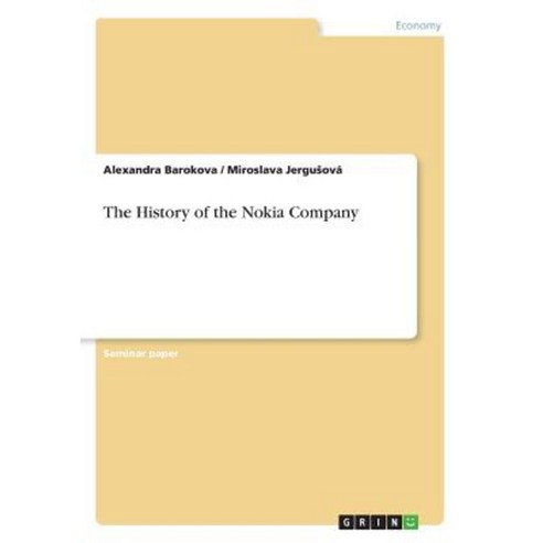 The History of the Nokia Company Paperback, Grin Publishing
