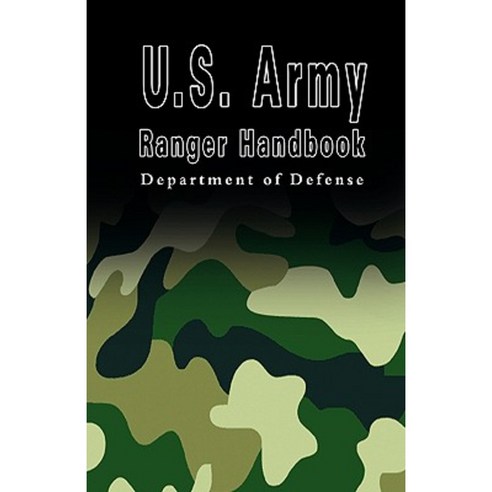 U.S. Army Ranger Handbook Paperback, www.bnpublishing.com