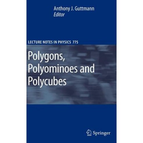 Polygons Polyominoes and Polycubes Hardcover, Springer