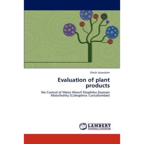 Evaluation of Plant Products Paperback, LAP Lambert Academic Publishing