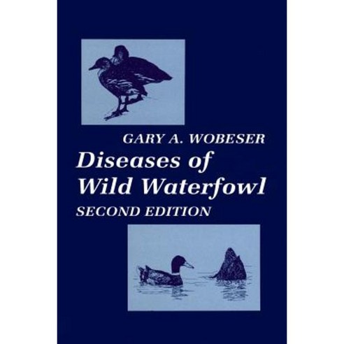 Diseases of Wild Waterfowl Paperback, Springer