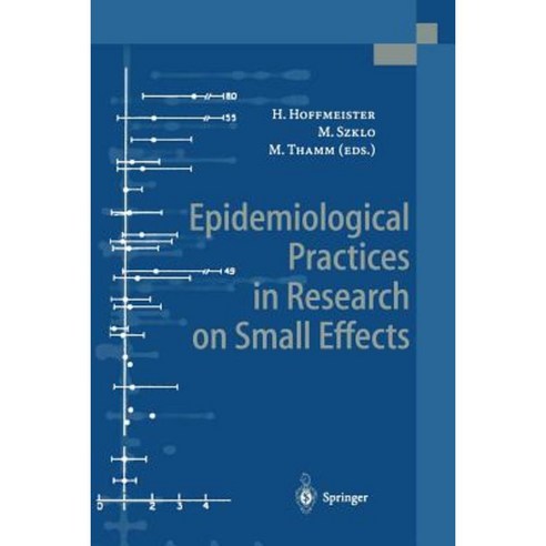 Epidemiological Practices in Research on Small Effects Paperback, Springer