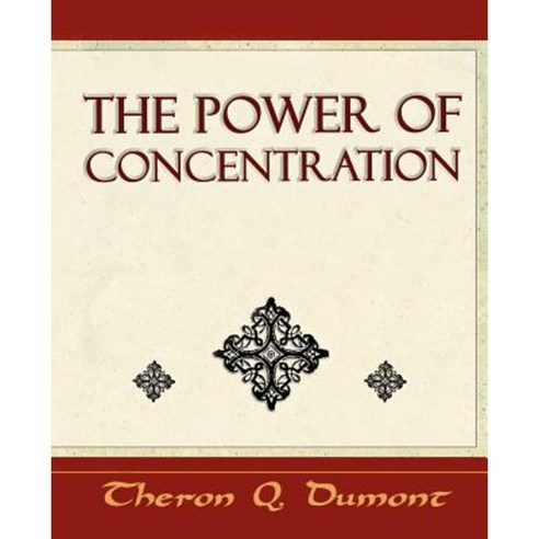 The Power of Concentration - Learn How to Concentrate Paperback, Book Jungle