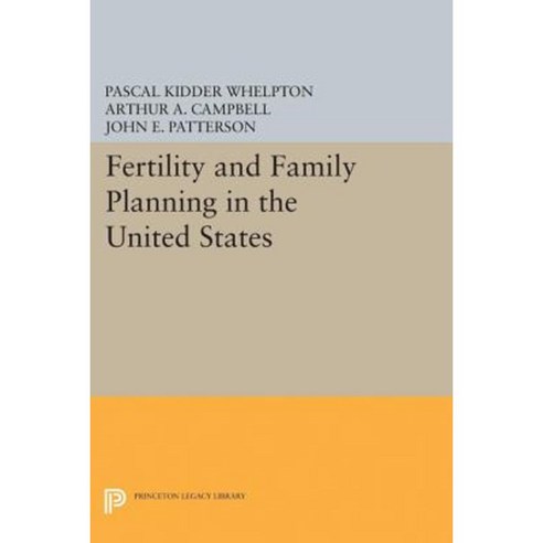 Fertility and Family Planning in the United States Paperback, Princeton University Press