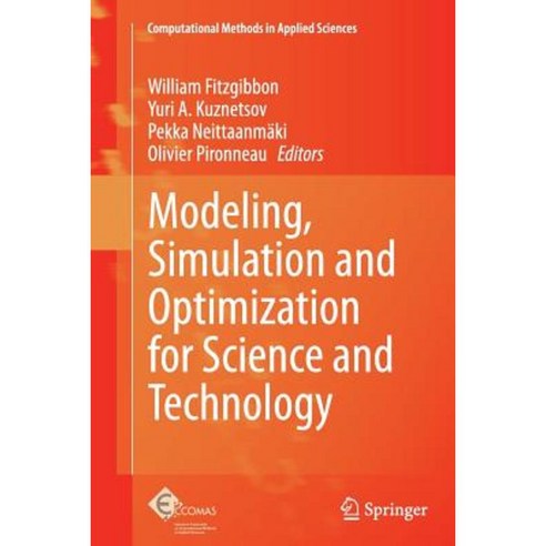 Modeling Simulation and Optimization for Science and Technology Paperback, Springer