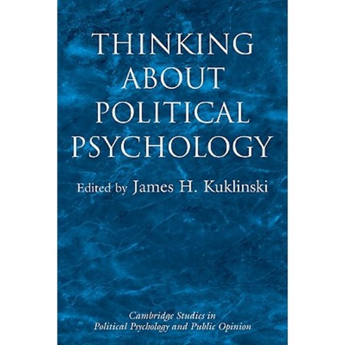 Thinking about Political Psychology Paperback, Cambridge University Press