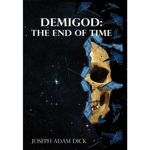 Demigod: The End of Time Hardcover, Lulu.com