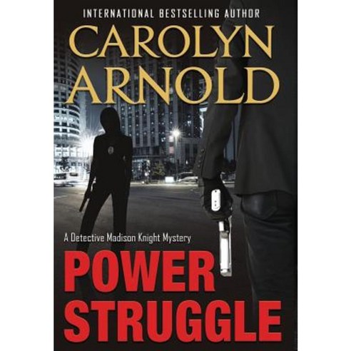 Power Struggle Hardcover, Hibbert & Stiles Publishing Inc