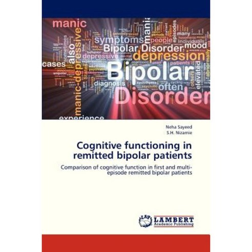 Cognitive Functioning in Remitted Bipolar Patients Paperback, LAP ...