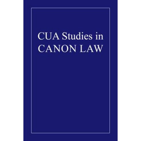 A Comparative Study of the Constitution Apostolicae Sedis and the Codex Juris Canonici Hardcover, Catholic University of America Press