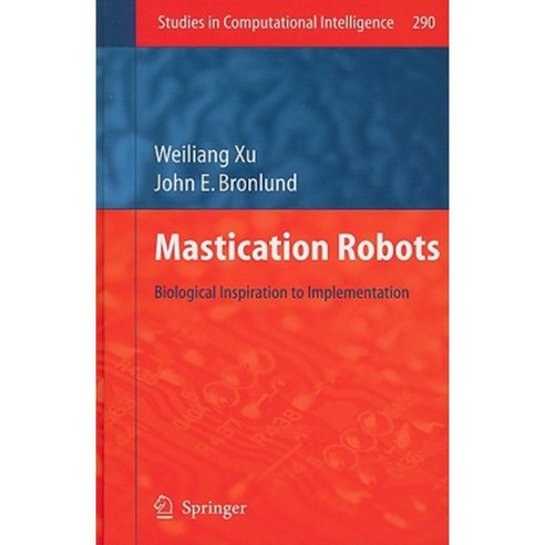 Mastication Robots: Biological Inspiration to Implementation Hardcover, Springer