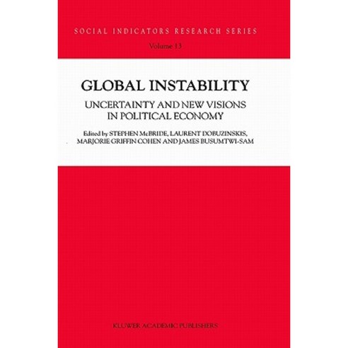 Global Instability: Uncertainty and New Vision in Political Economy Hardcover, Springer