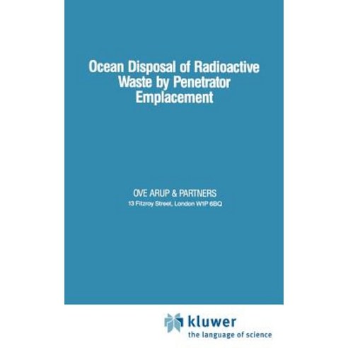 Ocean Disposal of Radioactive Waste by Penetrator Emplacement Hardcover, Springer