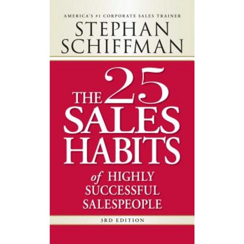 The 25 Sales Habits of Highly Successful Salespeople Paperback, Adams Media Corporation