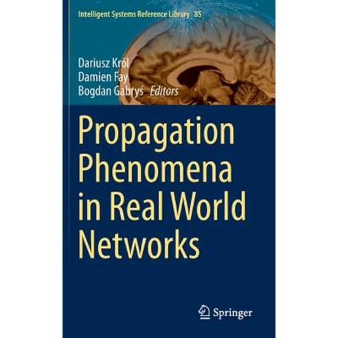 Propagation Phenomena in Real World Networks Hardcover, Springer