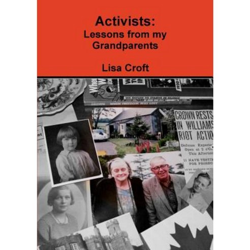 Activists: Lessons from My Grandparents Paperback, Lulu.com