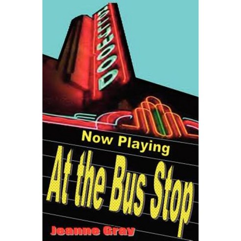 At the Bus Stop Paperback, E-Booktime, LLC