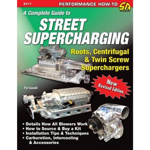 A Complete Guide to Street Supercharging Paperback, Cartech