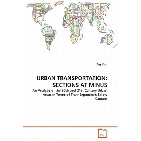Urban Transportation: Sections at Minus Paperback, VDM Verlag