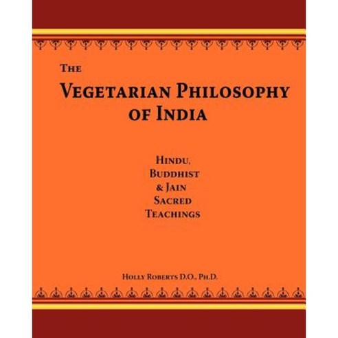 The Vegetarian Philosophy of India Paperback, Anjeli Press