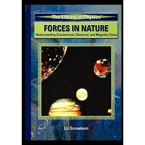 Forces in Nature Paperback, Rosen Publishing Group