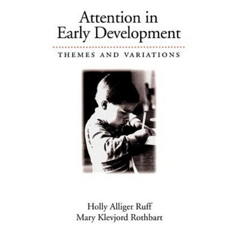 Attention in Early Development: Themes and Variations Paperback, Oxford University Press, USA