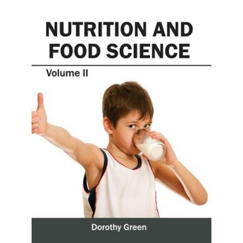 Nutrition and Food Science: Volume II Hardcover, Callisto Reference