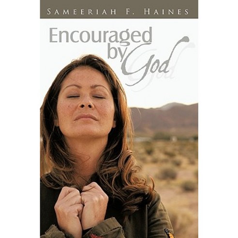 Encouraged by God Paperback, iUniverse