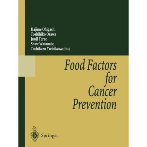 Food Factors for Cancer Prevention Paperback, Springer