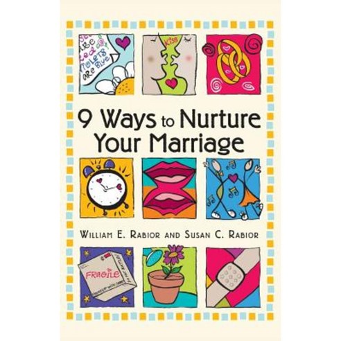 9 Ways to Nurture Your Marriage Paperback, Liguori Publications