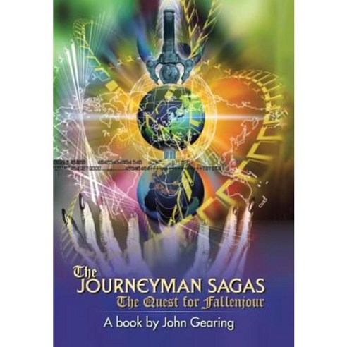 The Journeyman Sagas: The Quest for Fallenjour Hardcover, Authorhouse