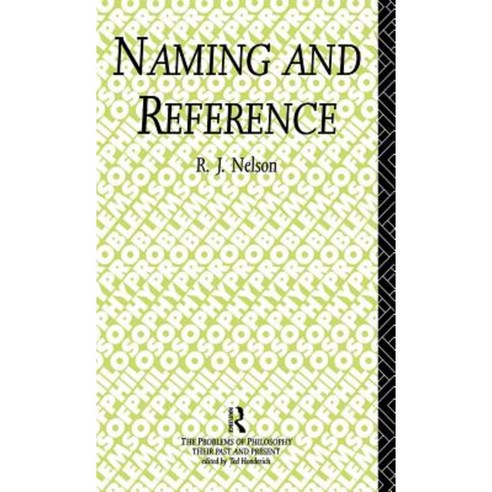 Naming and Reference: The Link of Word to Object Hardcover, Routledge