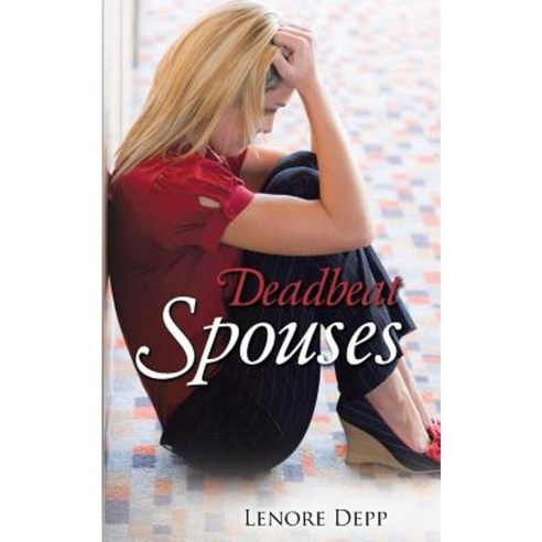 Deadbeat Spouses Paperback, Authorhouse
