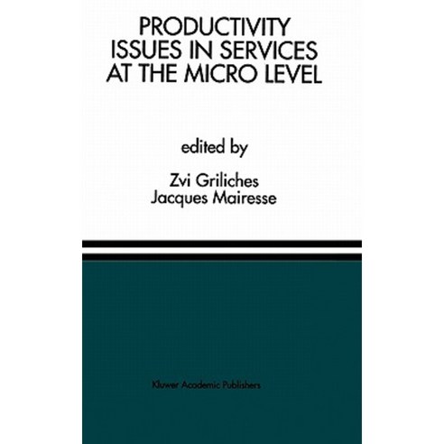 Productivity Issues in Services at the Micro Level Hardcover, Springer