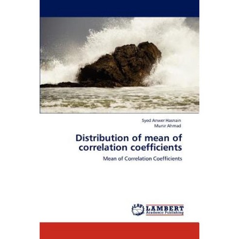 Distribution of Mean of Correlation Coefficients Paperback, LAP Lambert Academic Publishing