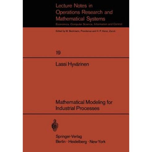 Mathematical Modeling for Industrial Processes Paperback, Springer