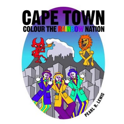 Cape Town: Colour the Rainbow Nation Paperback, Lulu.com
