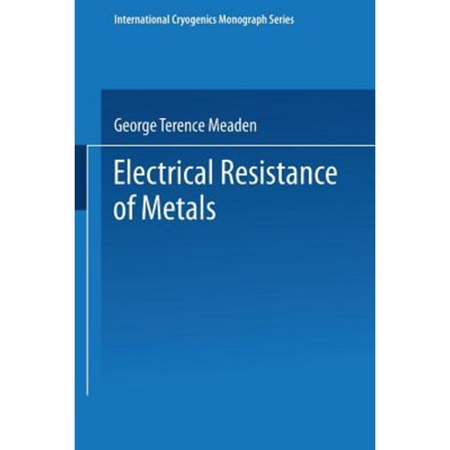 Electrical Resistance of Metals Paperback, Springer