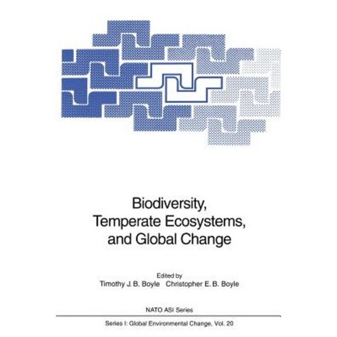 Biodiversity Temperate Ecosystems and Global Change Paperback, Springer