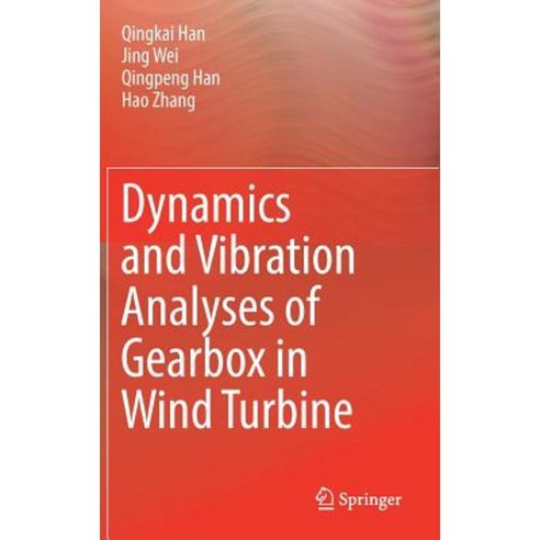 Dynamics and Vibration Analyses of Gearbox in Wind Turbine Hardcover, Springer