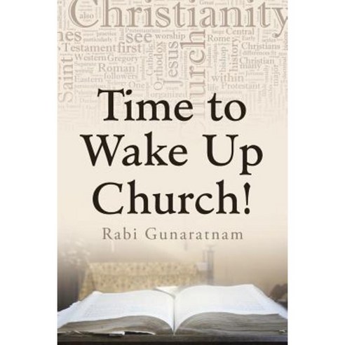 Time to Wake Up Church! Paperback, WestBow Press