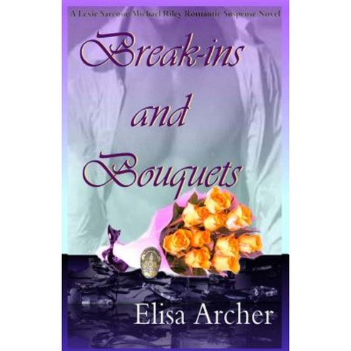 Break-Ins and Bouquets Paperback, Modus Operandi