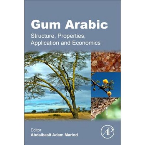 Gum Arabic: Structure Properties Application and Economics Paperback, Academic Press