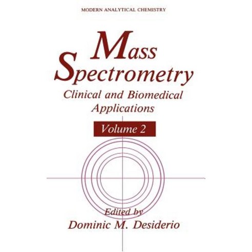 Mass Spectrometry: Clinical and Biomedical Applications Volume 2 Hardcover, Springer