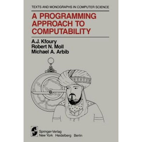 A Programming Approach to Computability Paperback, Springer