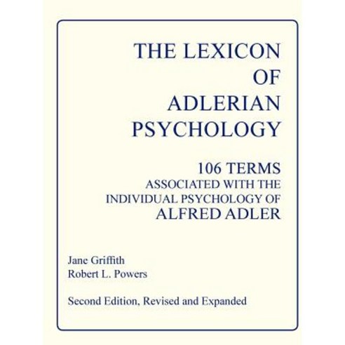 The Lexicon of Adlerian Psychology Paperback, Adlerian Psychology Associates