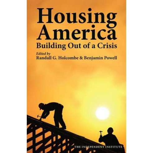 Housing America: Building Out of a Crisis Paperback Transaction