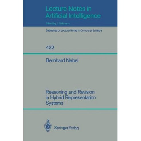 Reasoning and Revision in Hybrid Representation Systems Paperback, Springer